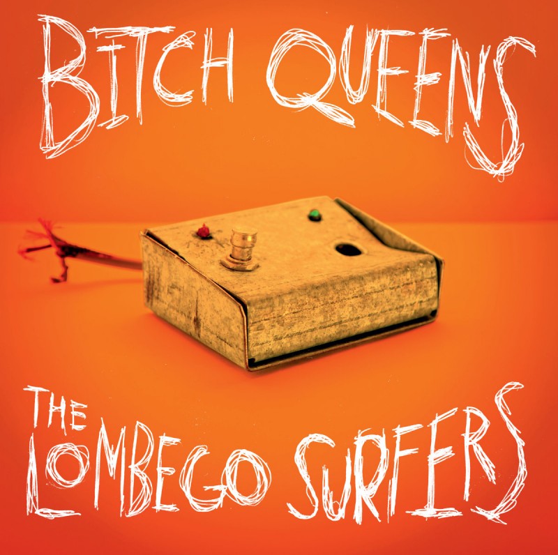 Bitch Queens / Lombego Surfers - Split Single